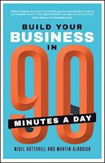 Build Your Business in 90 Minutes A Day