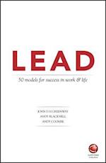 LEAD: 50 models for success in work and life