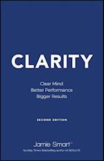 Clarity: Clear Mind, Better Performance, Bigger Re sults 2e