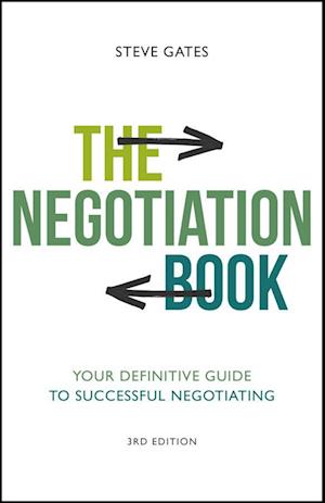 The Negotiation Book – Your Definitive Guide to Successful Negotiating, 3rd Edition