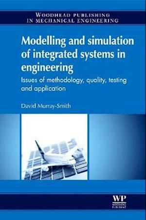 Modelling and Simulation of Integrated Systems in Engineering