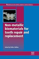 Non-Metallic Biomaterials for Tooth Repair and Replacement