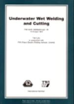 Underwater Wet Welding and Cutting
