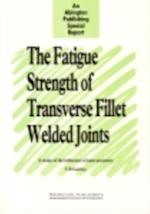 Fatigue Strength of Transverse Fillet Welded Joints