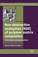 Non-Destructive Evaluation (NDE) of Polymer Matrix Composites