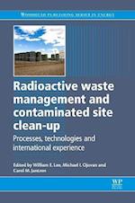 Radioactive Waste Management and Contaminated Site Clean-Up