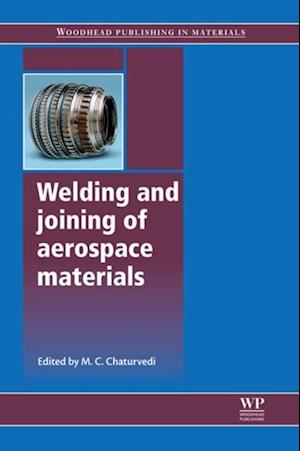 Welding and Joining of Aerospace Materials