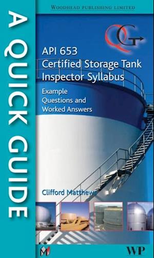 Quick Guide to API 653 Certified Storage Tank Inspector Syllabus