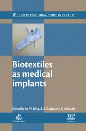 Biotextiles as Medical Implants