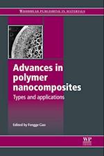 Advances in Polymer Nanocomposites