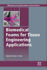 Biomedical Foams for Tissue Engineering Applications