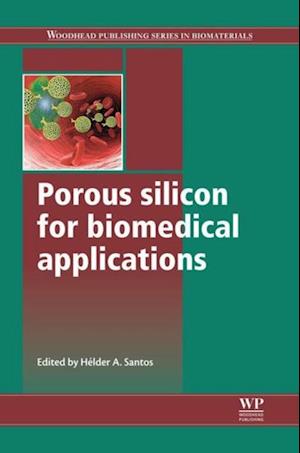 Porous Silicon for Biomedical Applications