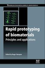 Rapid Prototyping of Biomaterials