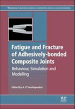 Fatigue and Fracture of Adhesively-Bonded Composite Joints