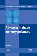 Advances in Shape Memory Polymers