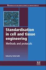 Standardisation in Cell and Tissue Engineering