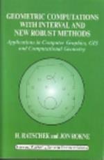 Geometric Computations with Interval and New Robust Methods