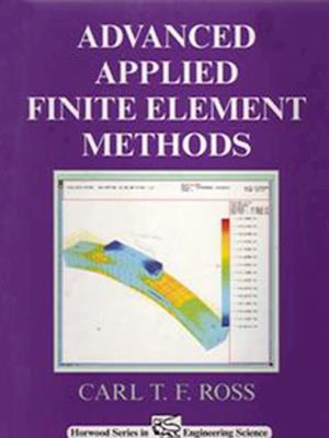Advanced Applied Finite Element Methods