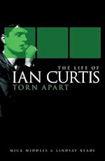 Life of Ian Curtis: Torn Apart