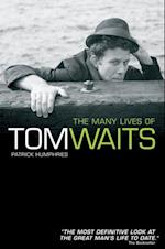 Many Lives of Tom Waits