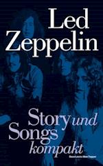 Led Zeppelin: Story und Songs kompakt