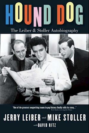 Hound Dog: The Leiber and Stoller Autobiography