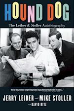 Hound Dog: The Leiber and Stoller Autobiography