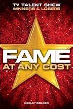 Fame: At Any Cost