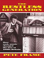 Restless Generation: How Rock Music Changed the Face of 1950s Britain