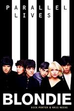 Blondie: Parallel Lives