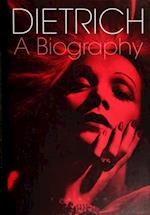 Dietrich: A Biography