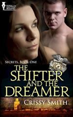 Shifter and the Dreamer