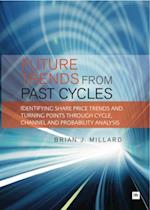 Future Trends from Past Cycles