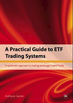 Practical Guide to ETF Trading Systems