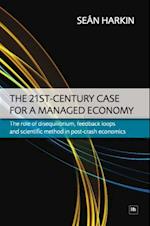 21st-Century Case for a Managed Economy