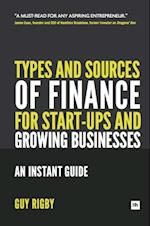 Types and Sources of Finance for Start-up and Growing Businesses