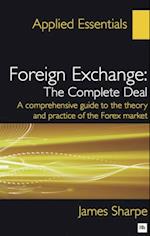 Foreign Exchange: The Complete Deal