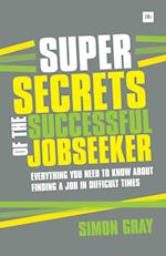 Super Secrets of the Successful Job Seeker