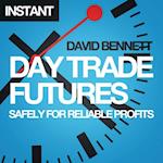 Day Trade Futures Safely For Reliable Profits
