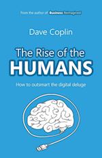 The Rise of the Humans