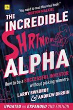 Incredible Shrinking Alpha 2nd edition