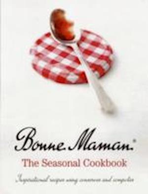 Bonne Maman: The Seasonal Cookbook