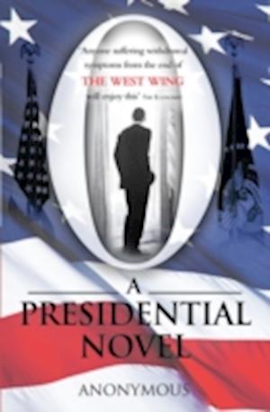 O: A Presidential Novel