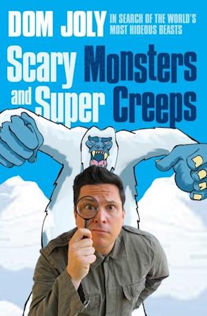 Scary Monsters and Super Creeps