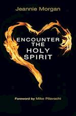 Encounter the Holy Spirit