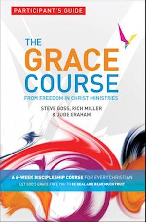 The Grace Course, Participant's Guide