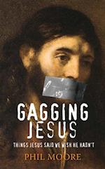 Gagging Jesus