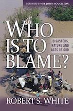 Who is to Blame?