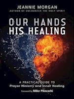 Our Hands His Healing