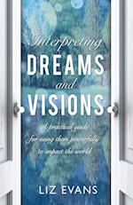 Interpreting Dreams and Visions